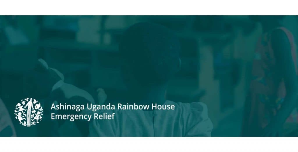 Emergency Relief for Ashinaga Uganda  Rainbow House Registered Households